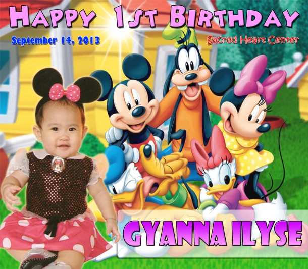 Gyanna Ilyse's 1st Birthday (Mickey & Friends)