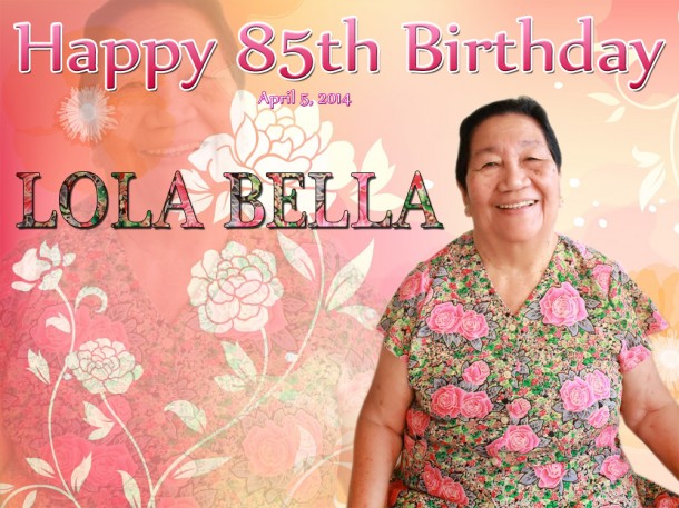 Lola Bella's 85th Birthday