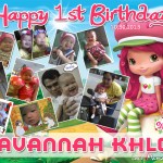 Xavannah Khloe’s 1st Birthday (Strawberry Shortcake Tarpaulin Design)