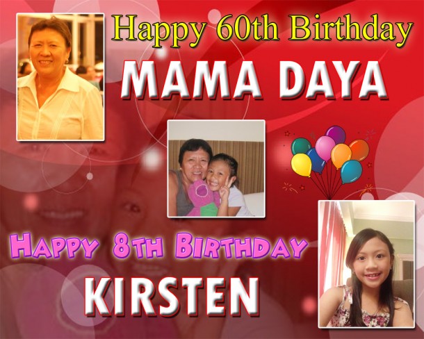 Mama Daya's 60th and Kirsten's 8th Birthday